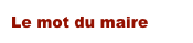 Le mot du maire